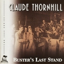 Image of Hep CD1074 - Claude Thornhill & His Orchestra - Buster's Last Stand